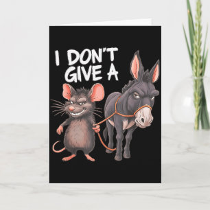 Cartão Eu Não Dou Um Rato Do Burro Do Rato Fun Sarcástico
