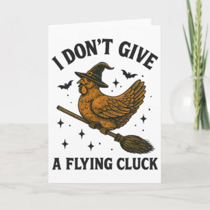 Cartão Eu Não Dou Uma Galinha De Halloween Voando Cluck P