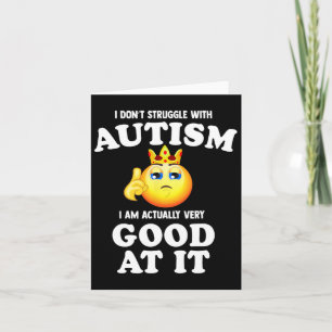 Cartão Eu não luto com o autismo Eu estou indo muito