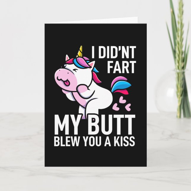 Cartão Eu Não Pei Meu Bumbum Soprou Beijo Presente de Uni (Frente)