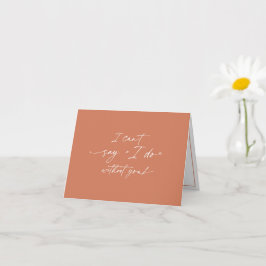 Cartão Eu não posso dizer que não tenho você, proposta da