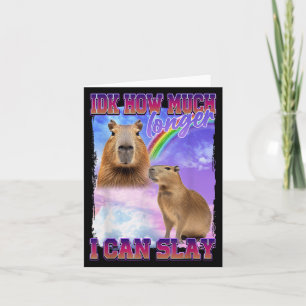 Cartão Eu Não Sei Quanto Tempo Eu Posso Jogar Capybara
