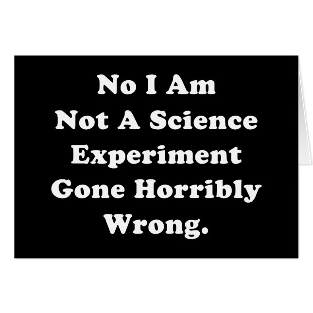 Cartão Eu Não Sou Um Experimento De Ciência Que Enganou M (Frente Horizontal)