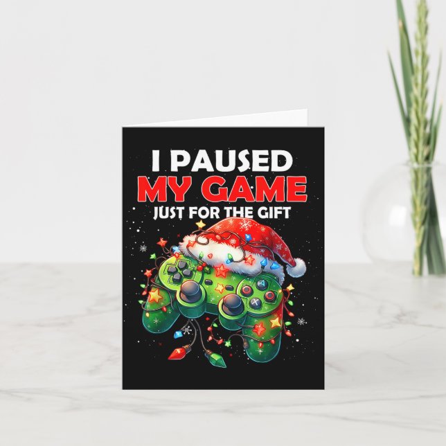 Cartão Eu Pausar Meu Jogo Só Para O Vídeo Game De Natal (Frente)