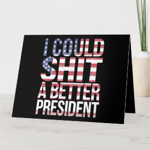 Cartão Eu Posso Camiseta Um Presidente Melhor Anti Trump