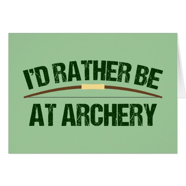 Cartão Eu Preferencialmente Em Archery Engraçado Archer G (Frente Horizontal)