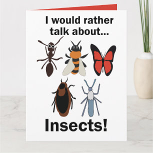 Cartão Eu Preferiria Falar Sobre Entomologistas de Inseto