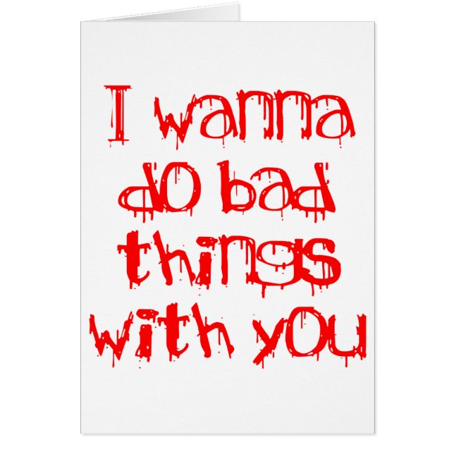 Cartão Eu quero fazer coisas más com você (Frente)