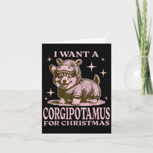 Cartão Eu Quero Um Corgitamus Para O Natal Engraçado Corg