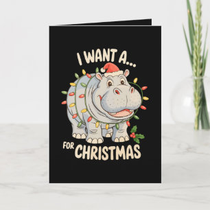 Cartão Eu Quero Um Hipopótamo Para O Natal Hipopótamo De