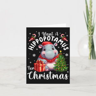 Cartão Eu Quero Um Hippopotamus Para O Natal Xmas Hippo 1