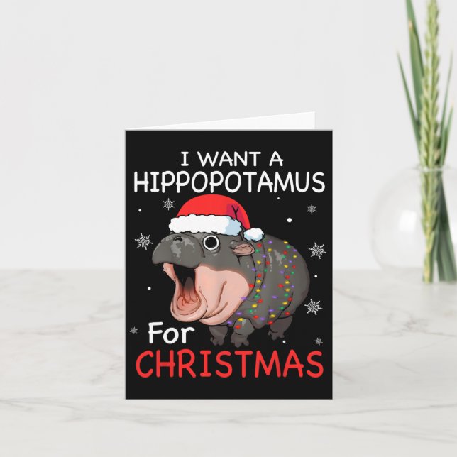 Cartão Eu Quero Um Hippopotamus Para O Natal Xmas Hippo P (Frente)