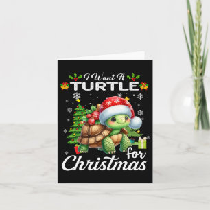 Cartão Eu Quero Uma Tartaruga Para O Fato De Natal Dar Pr