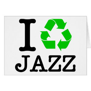 Cartão Eu recicl o jazz