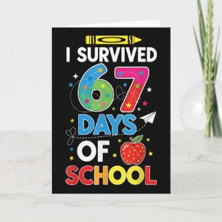Cartão Eu Sobrevivi 67 Dias De Escola Six Seven Meme Para