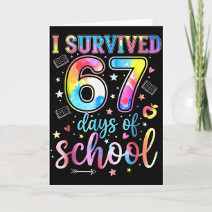 Cartão Eu Sobrevivi a 67 Dias de Aula Camisa engraçada 67