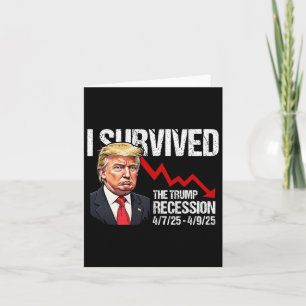 Cartão Eu Sobrevivi À Recessão Trump 4725 4925