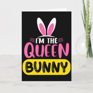 Cartão Eu Sou A Rainha Bunny Orelhas De Coelho Ovo Páscoa