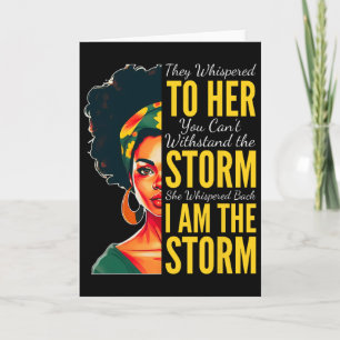 Cartão Eu Sou A Tempestade - Mês da História Negra - June
