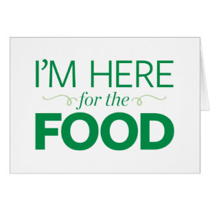 Cartão Eu sou aqui para a comida