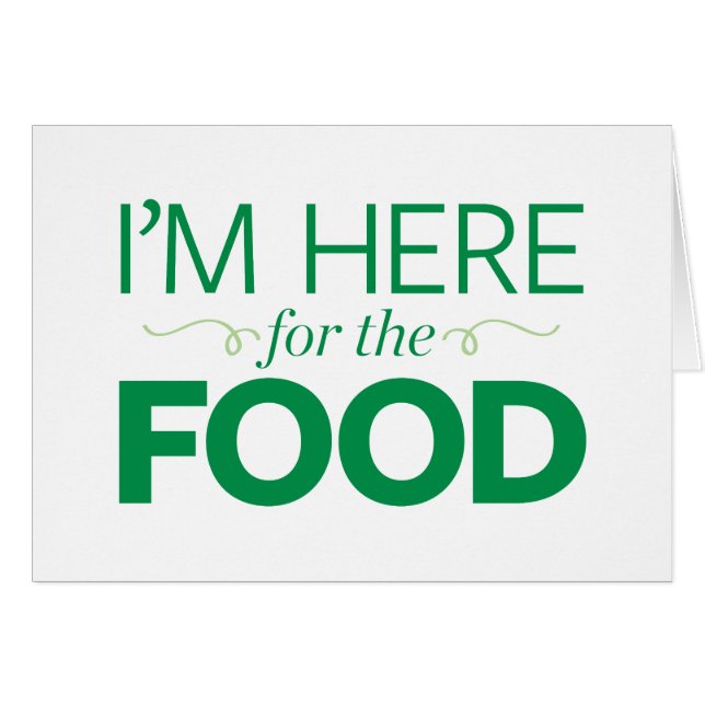 Cartão Eu sou aqui para a comida (Frente Horizontal)