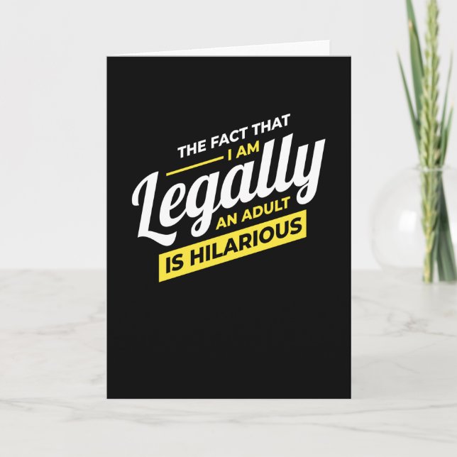 Cartão Eu Sou Legalmente Um Adulto 18º Aniversário (Frente)