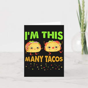 Cartão Eu sou muitos tacos no segundo aniversário Cinco n