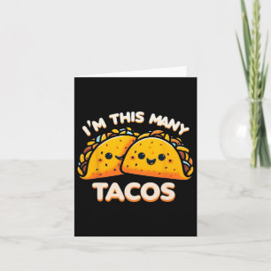 Cartão Eu sou muitos tacos no segundo aniversário Cinco n