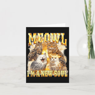 Cartão Eu Sou Nova Alma Meowl Gata Safada Coruja