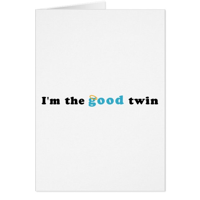 Cartão Eu sou o bom gêmeo (Frente)