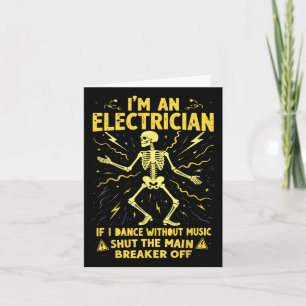 Cartão Eu Sou Um Elétrico Se Eu Dançar Sem Música Feche