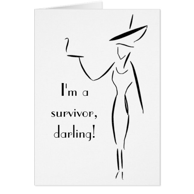 Cartão Eu sou um sobrevivente, querido! (Frente)