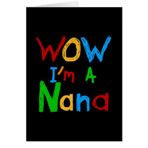 Cartão Eu sou uma camiseta de Nana e presentes