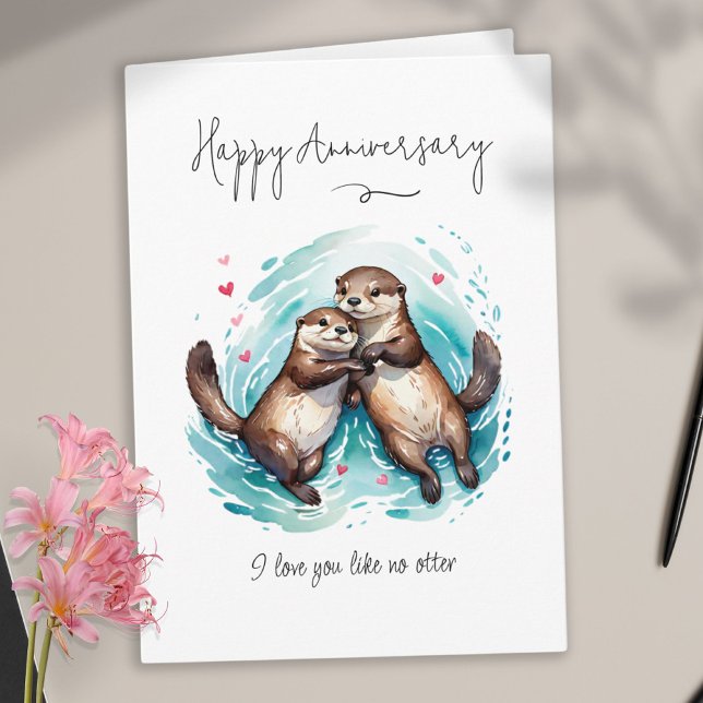 Cartão Eu Te Amo Como Nenhum Outro Aniversário Do Pun (I Love You Like No Otter Pun Anniversary Card)