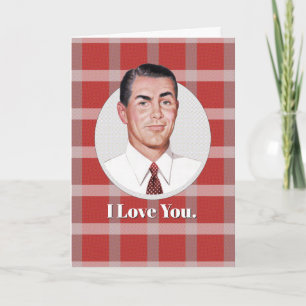 Cartão Eu Te Amo. E não só porque eu tenho que