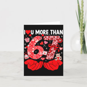 Cartão Eu Te Amo Mais Do Que 67 Valentines Six Seven 67 M