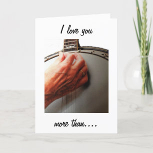 CARTÃO EU TE AMO MAIS DO QUE LUTAR CONTRA MEU BANJO