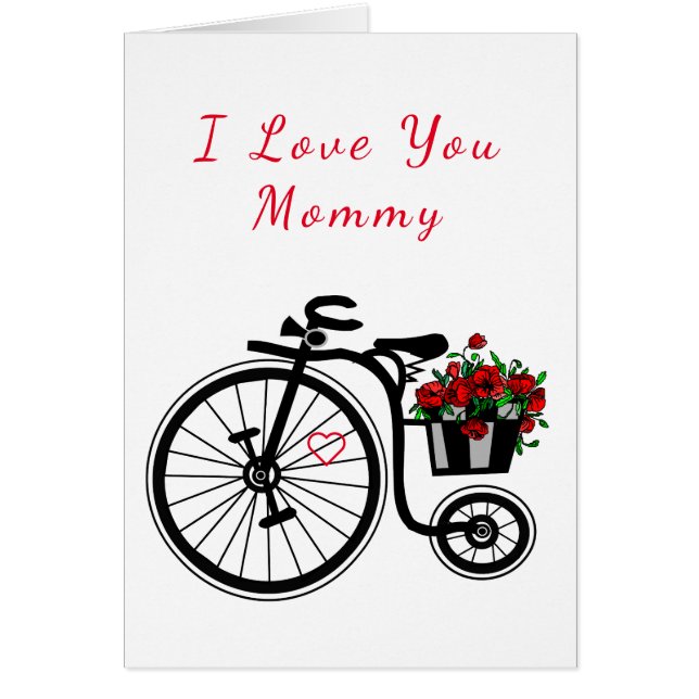 Cartão Eu Te Amo, Mamãe Flores De Bicicleta Para Você (Frente)