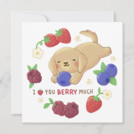 Cartão Eu Te Amo Muito: Cachorro Bonito com Berries