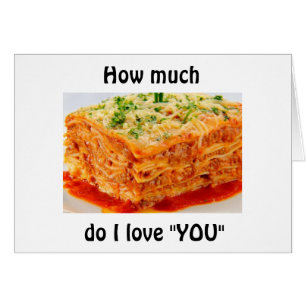 CARTÃO EU TE AMO MUITO MAIS DO QUE LASAGNA