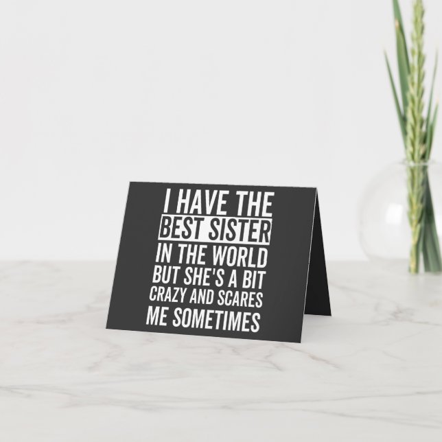 Cartão Eu tenho a melhor irmã do mundo (Frente)
