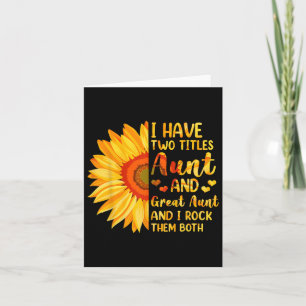 Cartão Eu Tenho Dois Títulos Tia E Tia Avó Girassol Mo