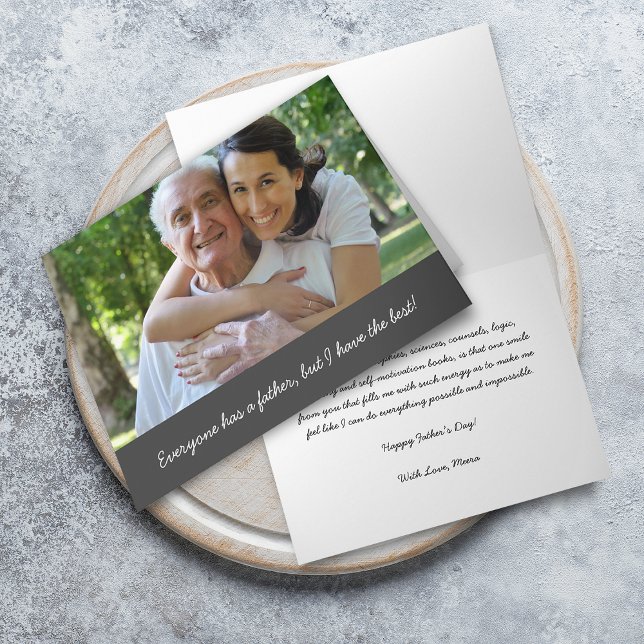 Cartão Eu Tenho O Melhor Dia de os pais Fotográfico (I Have The Best Photo Father's Day Card)