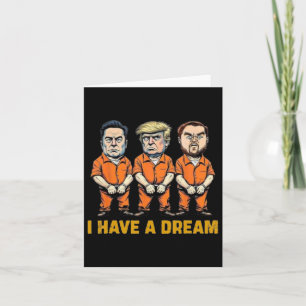 Cartão Eu Tenho Um Sonho Camisa Engraçada Polícia De Trap