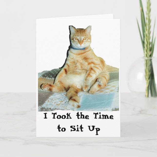 Cartão Eu tomei o momento de sentar-se acima (Frente)