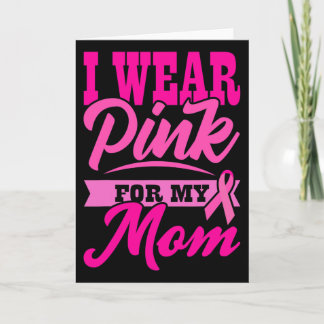 Cartão Eu Uso Rosa Para Minha Mãe Dia Mundial do Câncer P