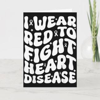 Cartão Eu Uso Vermelho Para Combater a Doença Cardíaca Gu