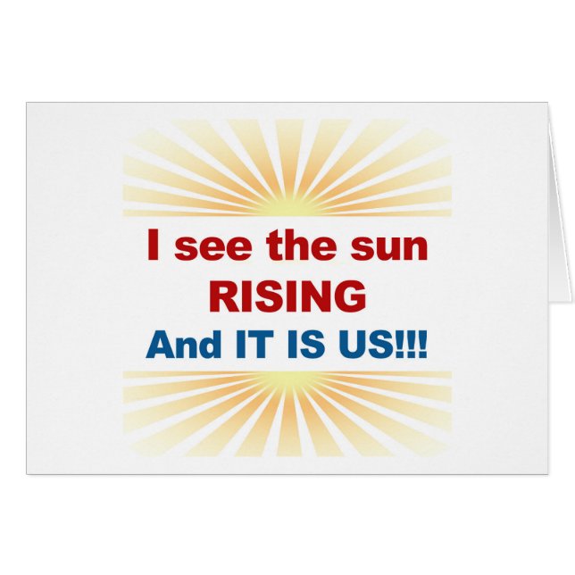 Cartão Eu vejo a Ascensão do Sol e somos nós! (Frente Horizontal)