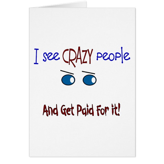 Cartão "Eu ver pessoas loucas " (Frente)