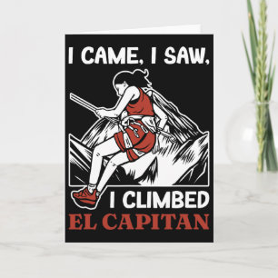 Cartão Eu Vim Vi Subi El Capitan Escalador Yosemit